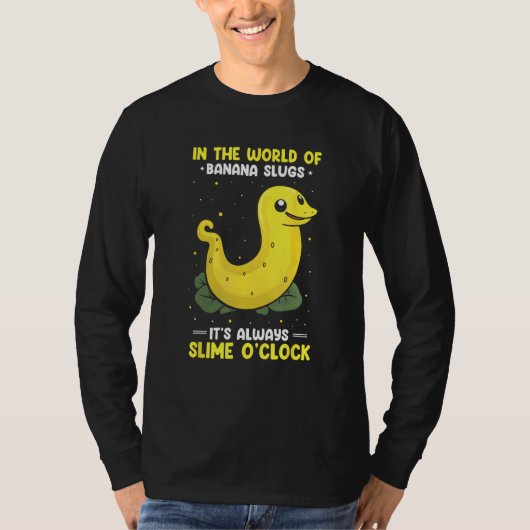 Banana Slug Catcher Quote for Snail Catcher T-shirt (Voorkant)