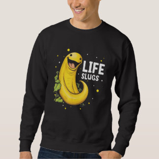 Banana Slug Collecting Quote for Slug Science 18 Trui