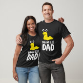Banana Slug Dad Funny Banana Slug T-shirt (Unisex)