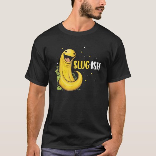 Banana Snail Quote for Snail Catcher and Snail Cat T-shirt (Voorkant)