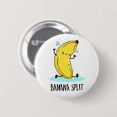 Banana Split Funny Dancing Banana Pun Ronde Button 5,7 Cm (Voorkant /achterkant)