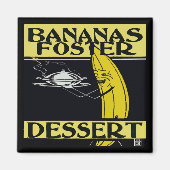 Bananas Foster Dessert Magneet (Voorkant)