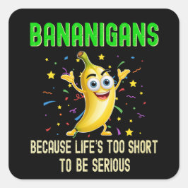 Bananen Grappig Ga Bananen, Geel Positieve Vibes Vierkante Sticker