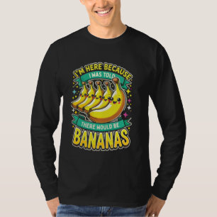 Bananenliefhebber werd verteld dat er bananen zoud t-shirt