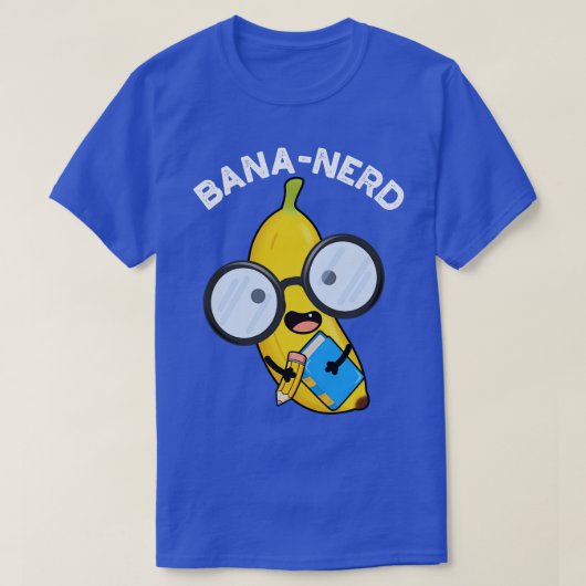 Bananerd Funny Fruit Nerd Pun 1 T-shirt (Design voorkant)