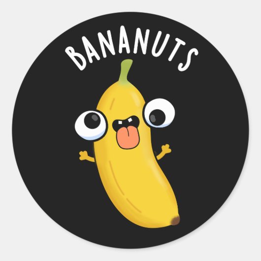 Bananuts Funny Crazy Banana Fruit Pun Dark BG Ronde Sticker (Voorkant)