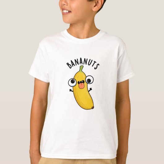 Bananuts Funny Crazy Banana Fruit Pun T-shirt (Voorkant)