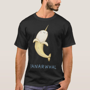 Banarwhal T-shirt