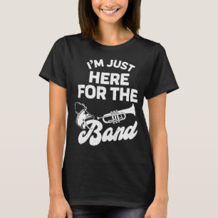 Band Booster Ik ben hier voor de band Funny Half T-shirt