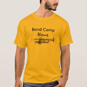Band Camp Blows T-shirt (Voorkant)