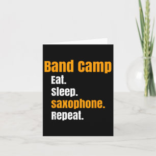 Band Camp Eat Sleep Saxophone Herhaal de zomer Kaart