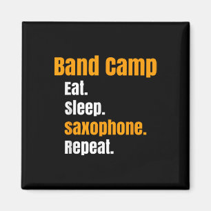 Band Camp Eat Sleep Saxophone Herhaal de zomer Magneet