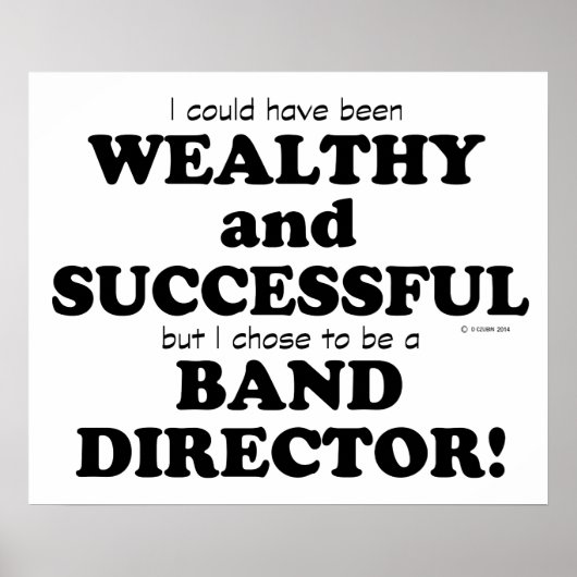 Band Director Wealthy & Succesvol Poster (Voorkant)