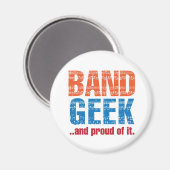 "Band Geek...en daar trots op." Magneet (Voorkant / Achterkant)