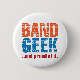 "Band Geek...en daar trots op." pop Ronde Button 5,7 Cm