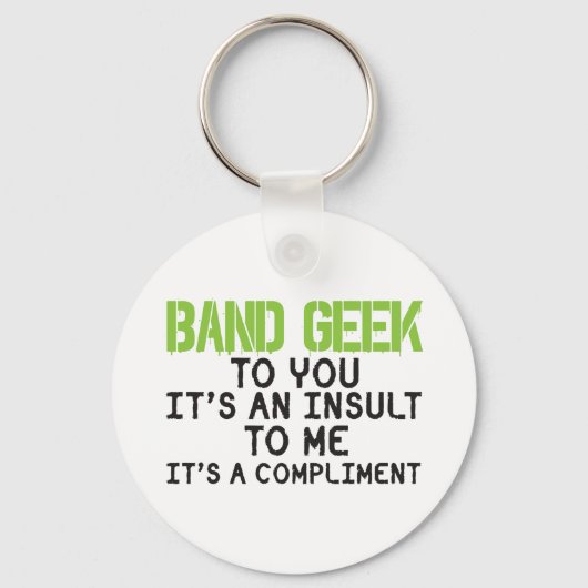 Band Geek Insult Sleutelhanger (Voorkant)
