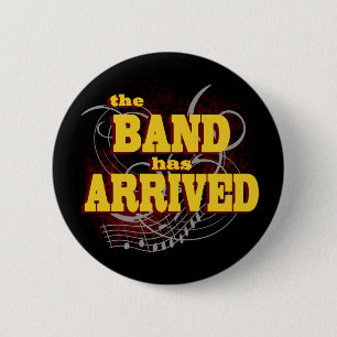Band is aangekomen / Rood Ronde Button 5,7 Cm