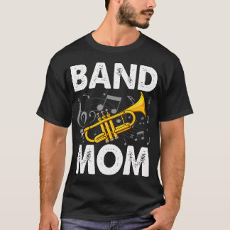 Band Moeder Trots Band Moeder Muzikale Marching Ba T-shirt