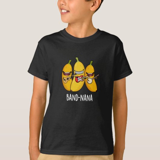Band-nana Funny Fruit Banana Pun Dark BG T-shirt (Voorkant)