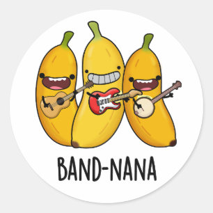 Band-nana Funny Fruit Banana Pun Ronde Sticker