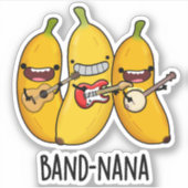 Band-nana Funny Fruit Banana Pun Sticker (Voorkant)