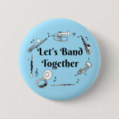 Band Together Ronde Button 5,7 Cm (Voorkant)
