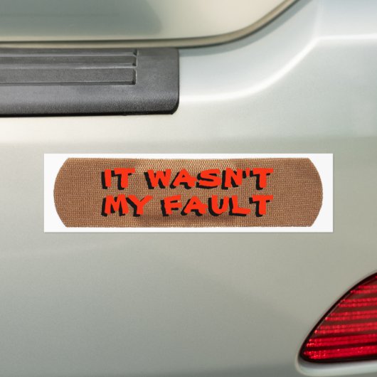 Bandage met het is niet mijn fout bumpersticker (Op auto)
