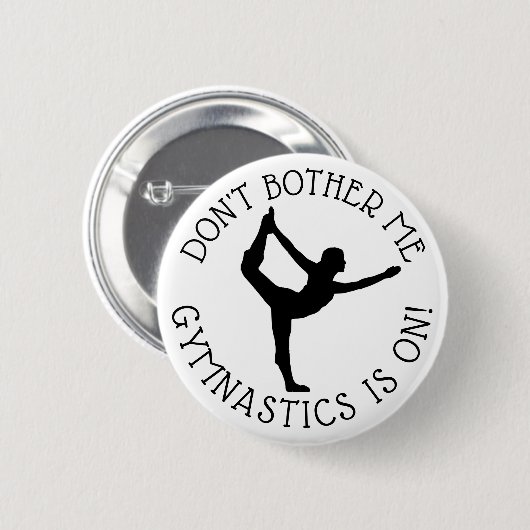 Bandelen Gymnastiek is niet op Humor Button (Voorkant /achterkant)