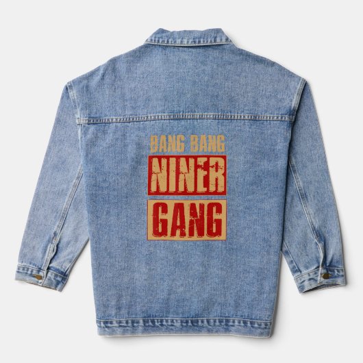 Bang Bang Niner Gang Football Cool Denim Jacket (Achterkant)