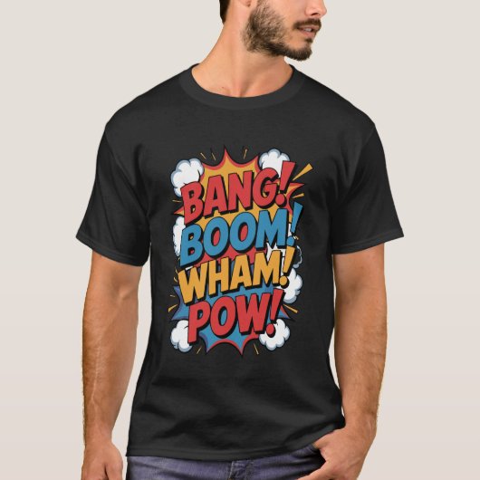 Bang Boom Wham Pow Comic Sound Effects Retro Art H T-shirt (Voorkant)