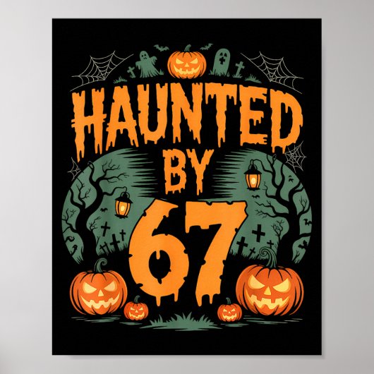 Bang door 67 Meme Halloween Pompoen Poster (Voorkant)