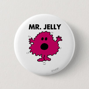 Bang en nerveus Mr. Jelly Ronde Button 5,7 Cm
