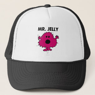 Bang en nerveus Mr. Jelly Trucker Pet