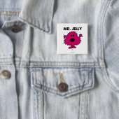 Bang en nerveus Mr. Jelly Vierkante Button 5,1 Cm (In situ)