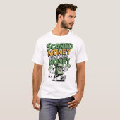 Bang geld verdient geen geld t-shirt (Voorkant volledig)