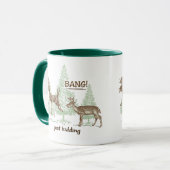 Bang! Gewoon Kidding. Humor Mok (Voorkant links)