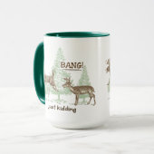 Bang! Gewoon Kidding. Humor Mok (Voorkant links)