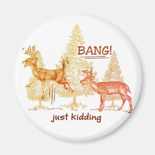 Bang! Gewoon Kidding. Humor Sepia Magnet