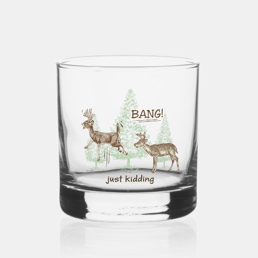 Bang! Gewoon Kidding. Humor Whisky Glas (Voorkant)