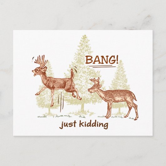 Bang! Gewoon Kidding. Hunting Humor Brown Briefkaa Briefkaart (Voorkant)