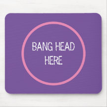 Bang Head Here - Grappige Stress Relief Paarse