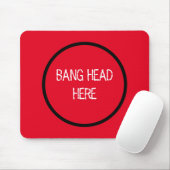 Bang Head Here - Grappige Stress Relief Rood Muismat (Met muis)