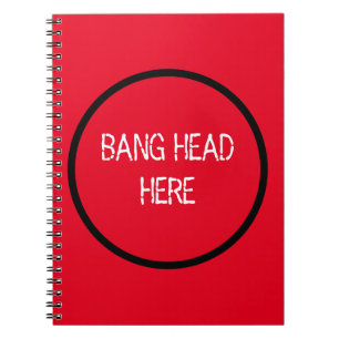 Bang Head Here - Grappige Stress Relief Rood Notitieboek