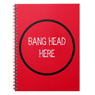 Bang Head Here - Grappige Stress Relief Rood Notitieboek