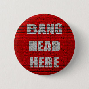 Bang Head Hier kantoor cadeau Ronde Button 5,7 Cm