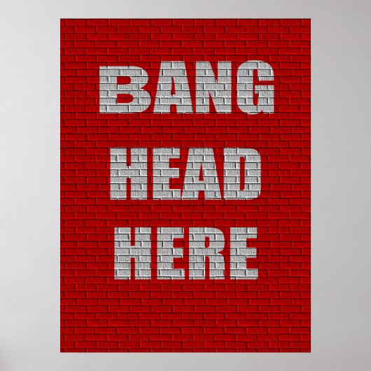 Bang Head Hier Office Humor Poster (Voorkant)