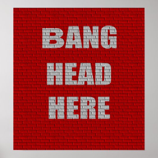 Bang Head Hier Office Humor Small poster (Voorkant)