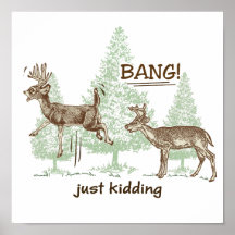 Bang! Just Kidding! Hunting Humor