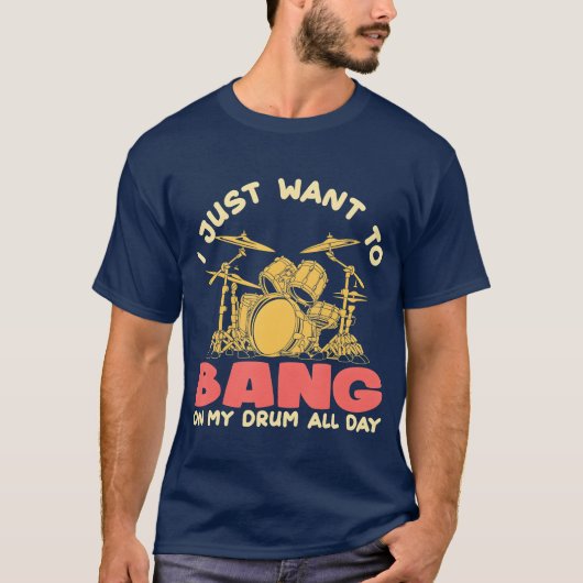 Bang On My Drum I Drummer Drums Band Festival funn T-shirt (Voorkant)