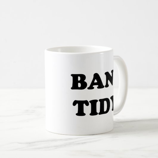 "BANG TIDY!" KOFFIEMOK (Voorkant rechts)